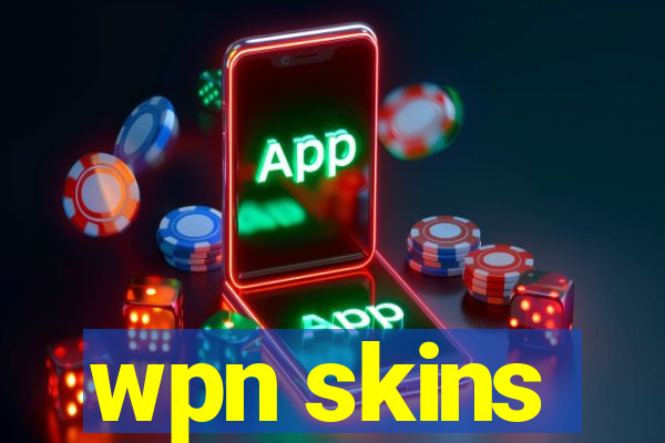 wpn skins